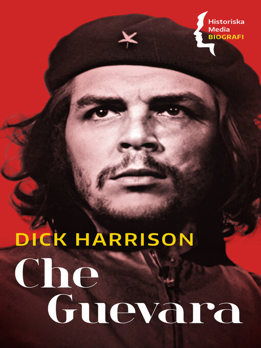 Title details for Che Guevara by Dick Harrison - Wait list